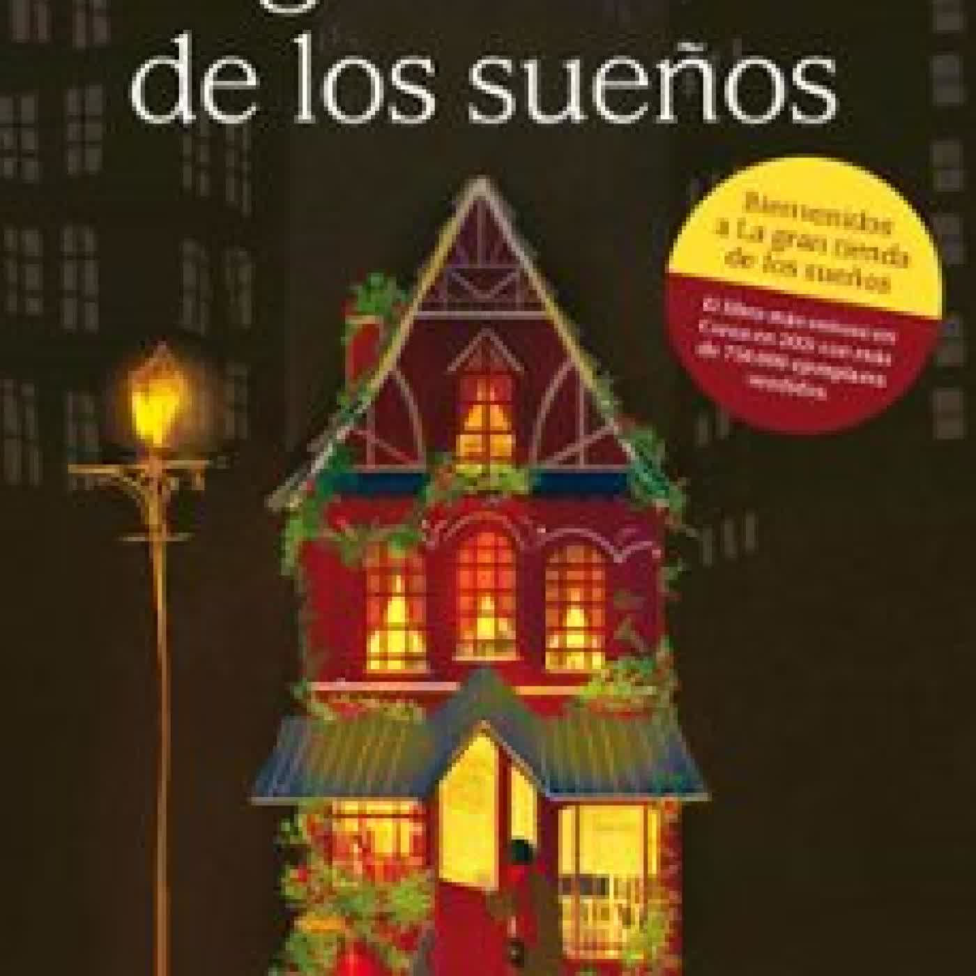 LA GRAN TIENDA DE LOS SUEÑOS MIYE LEE