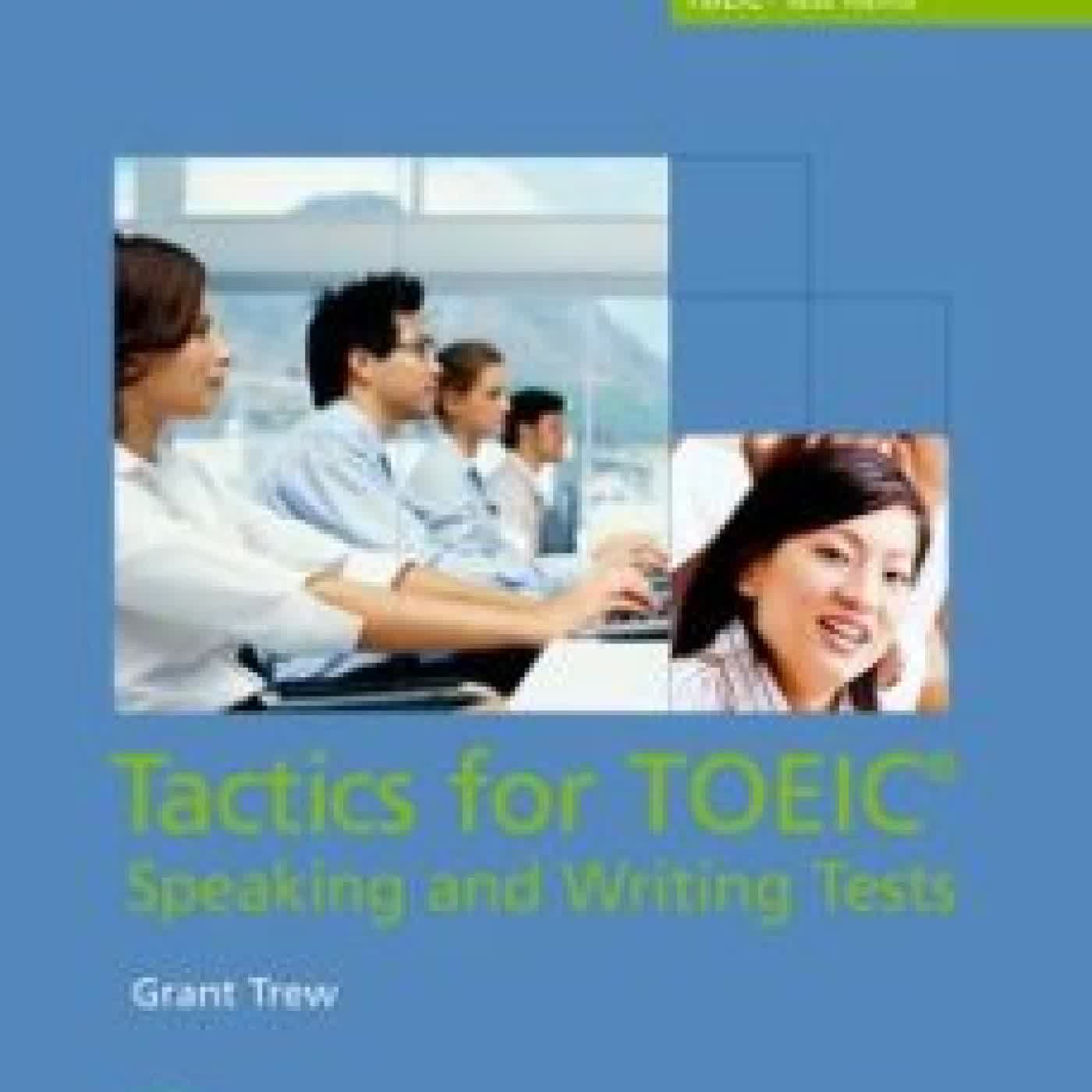 TACTICS FOR TOEIC SPEAKING & WRITING TEST PACK