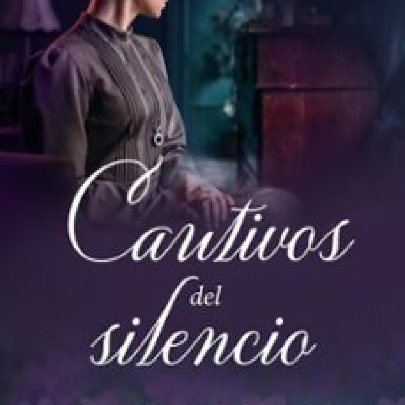 CAUTIVOS DEL SILENCIO (LAS HUÉRFANAS DE HOPELESS PARK 1) Alexandra Black