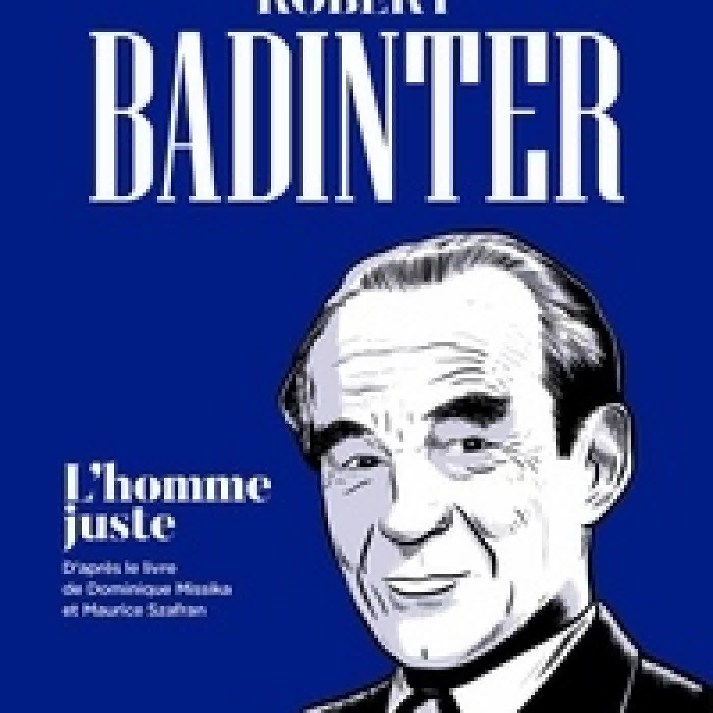 Lire en ligne : Robert Badinter - L'homme juste