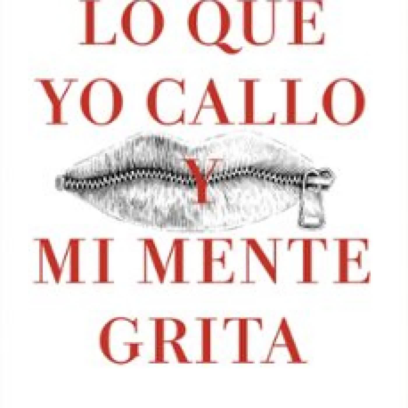 LO QUE YO CALLO Y MI MENTE GRITA COSMIN COSKOSTAS