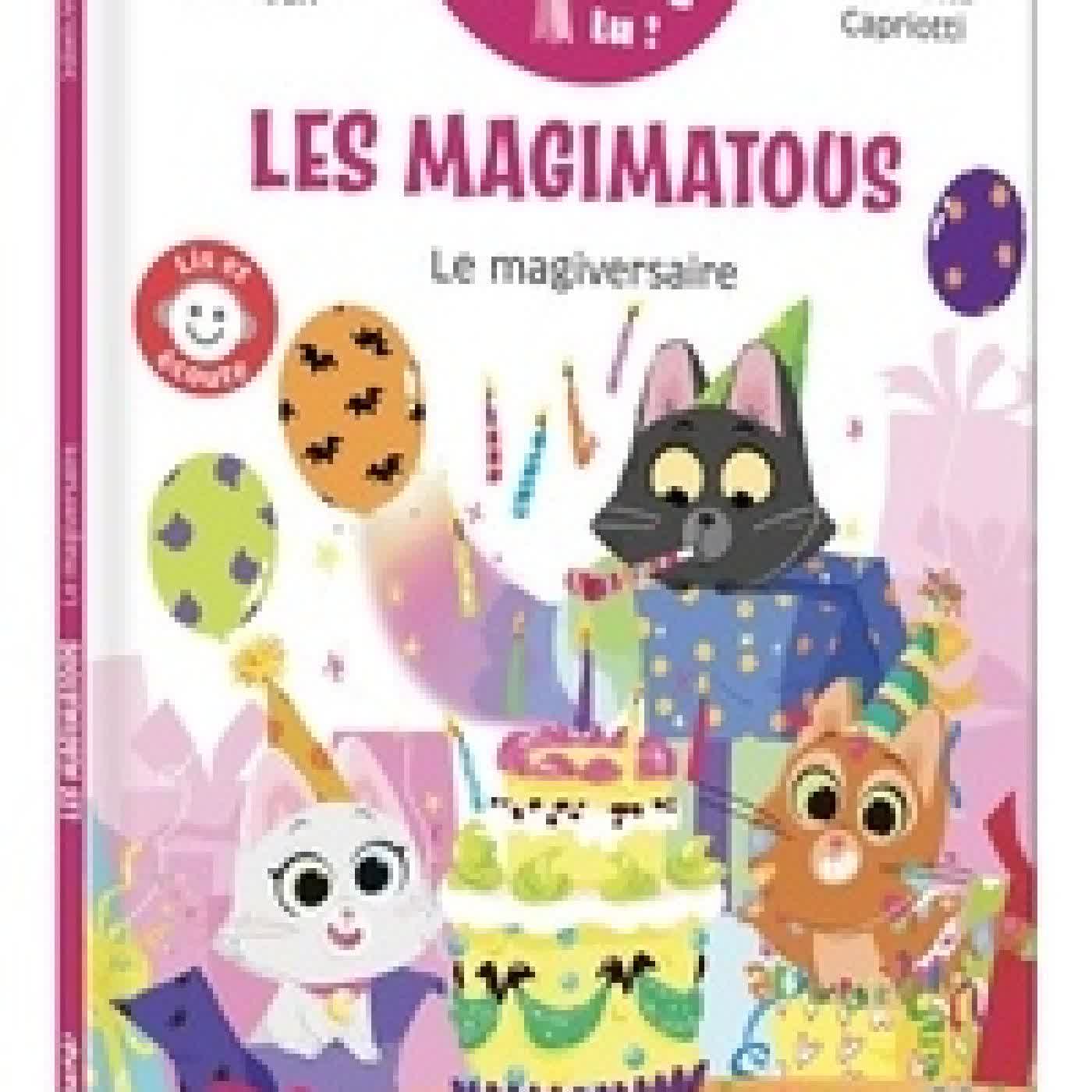{téléchargement} Les magimatous Le magiversaire