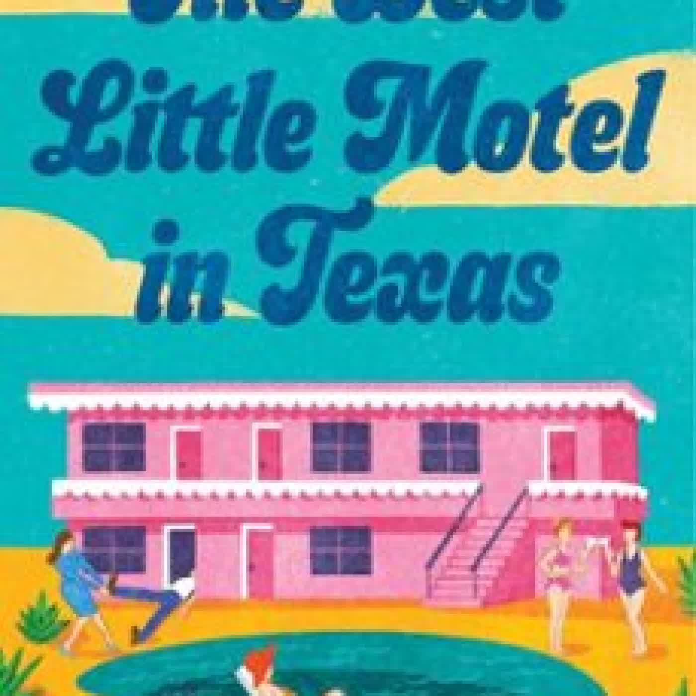 THE BEST LITTLE MOTEL IN TEXAS LYLA LANE
