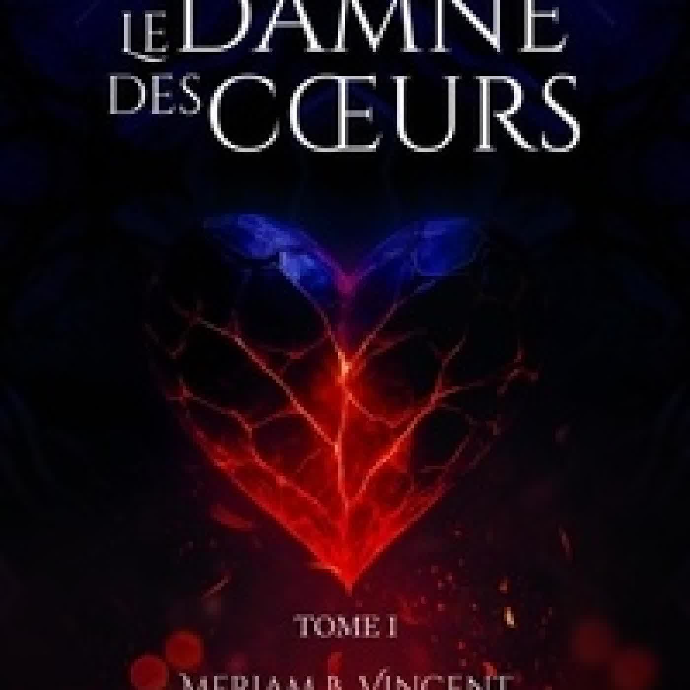 Télécharger Pdf Le Damné des Coeurs. Tome 1