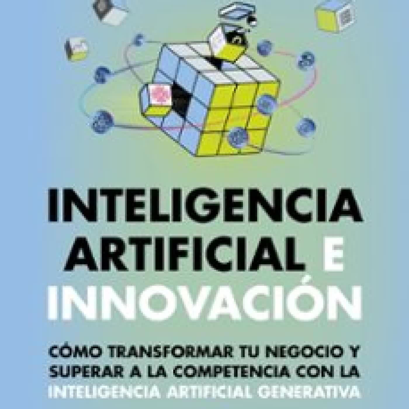 INTELIGENCIA ARTIFICIAL E INNOVACIÓN Omar Hatamleh