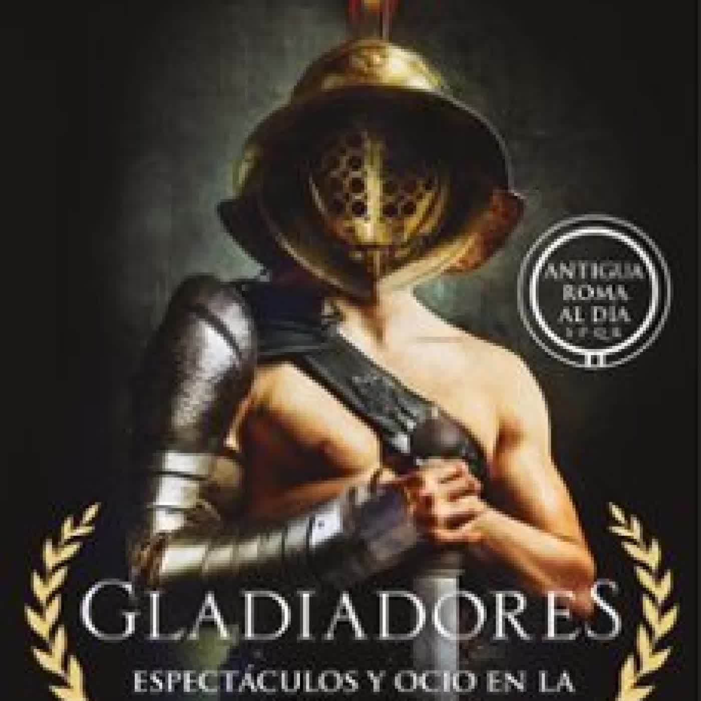 GLADIADORES Néstor F. Marqués González