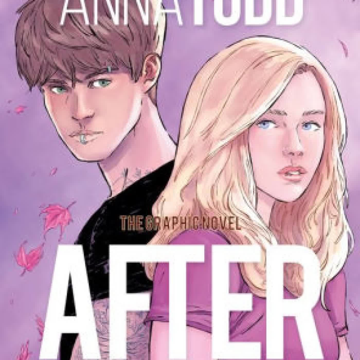 Read online: AFTER: The Graphic Novel (Volume Two) by Anna Todd