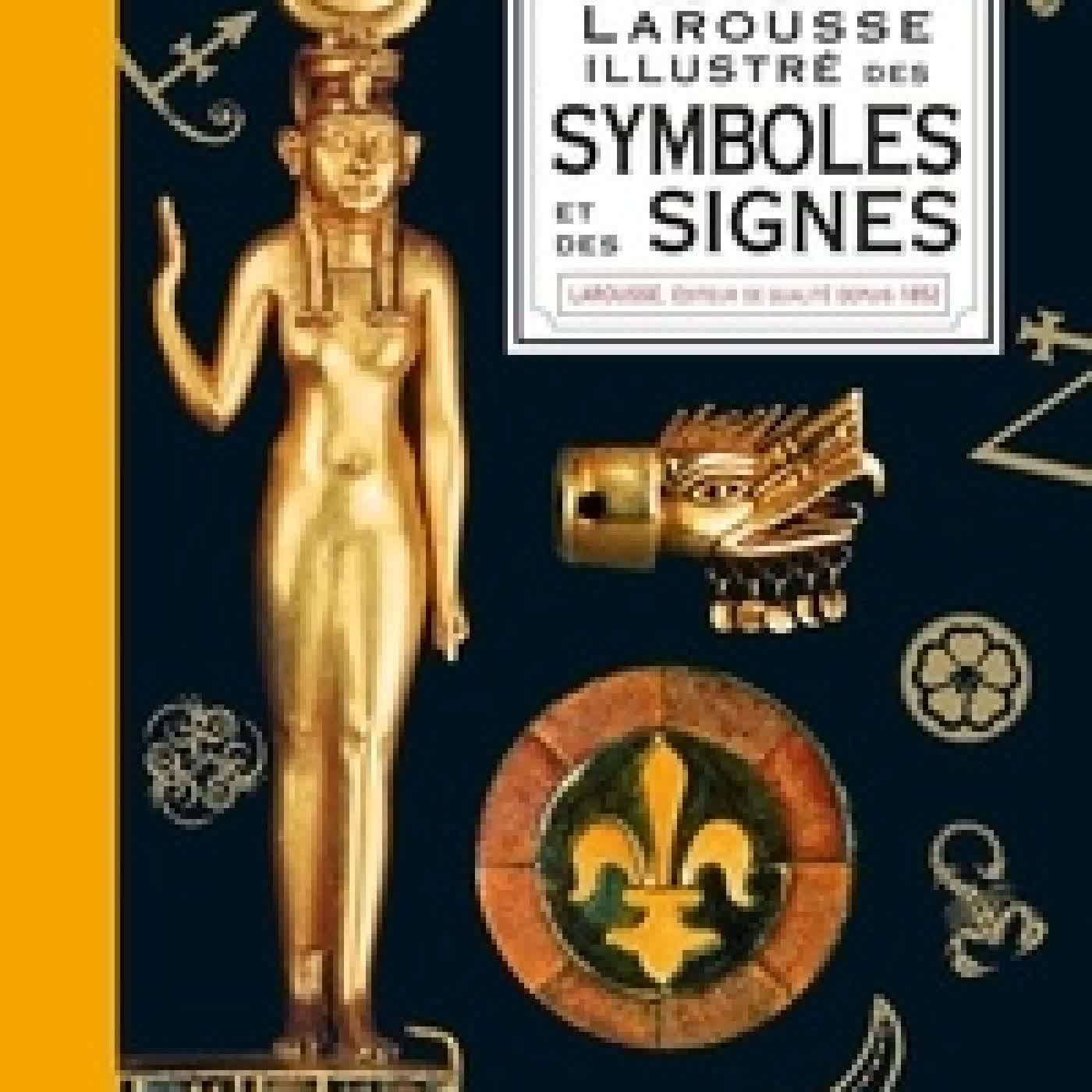 {téléchargement} Le Petit Larousse illustré des symboles et des signes