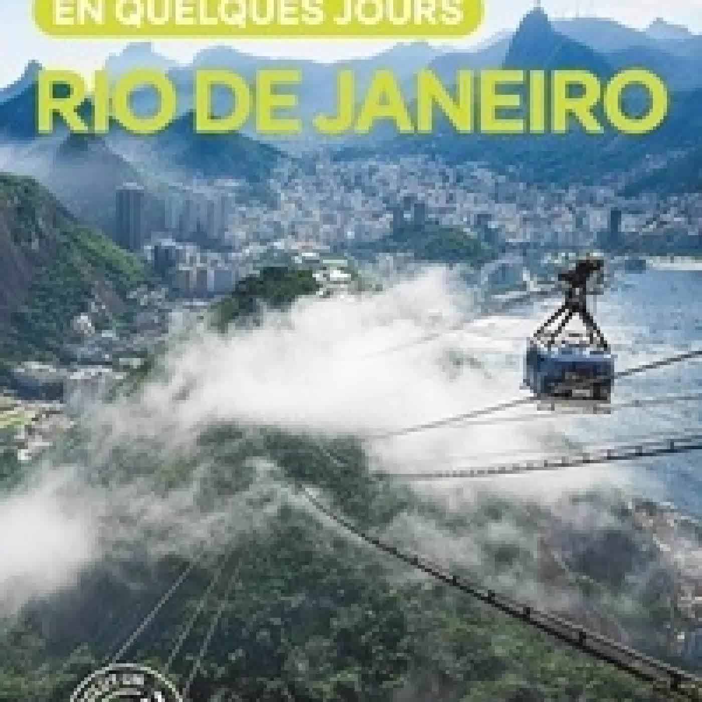 Lire en ligne : Rio de Janeiro en quelques jours2e édition - avec 1 Plan détachable