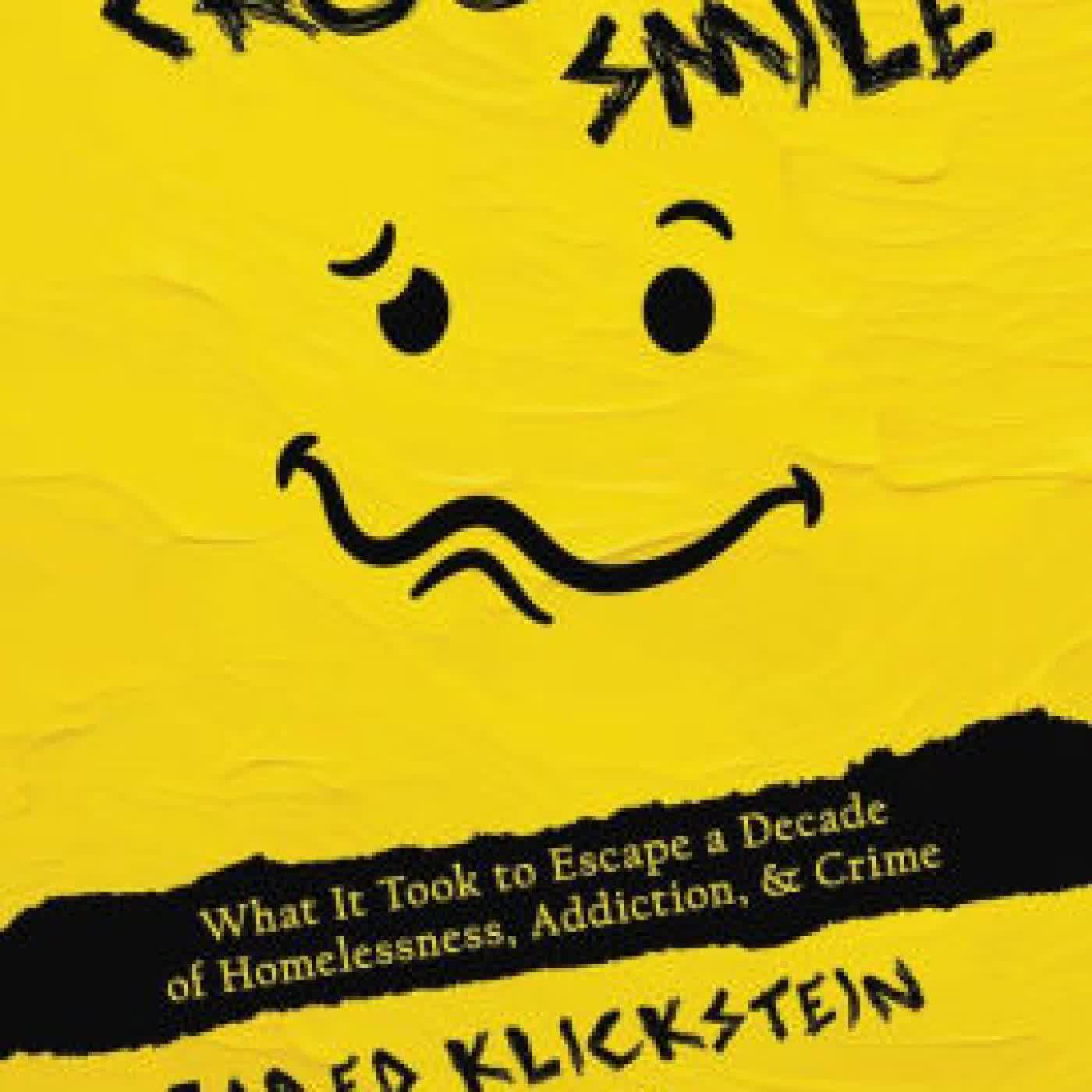 Read online: Crooked Smile: What It Took to Escape a Decade of Homelessness, Addiction, & Crime by Jared Klickstein, Michael Shellenberger