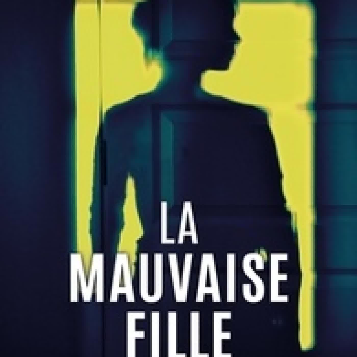 Télécharger Pdf Une mauvaise fille