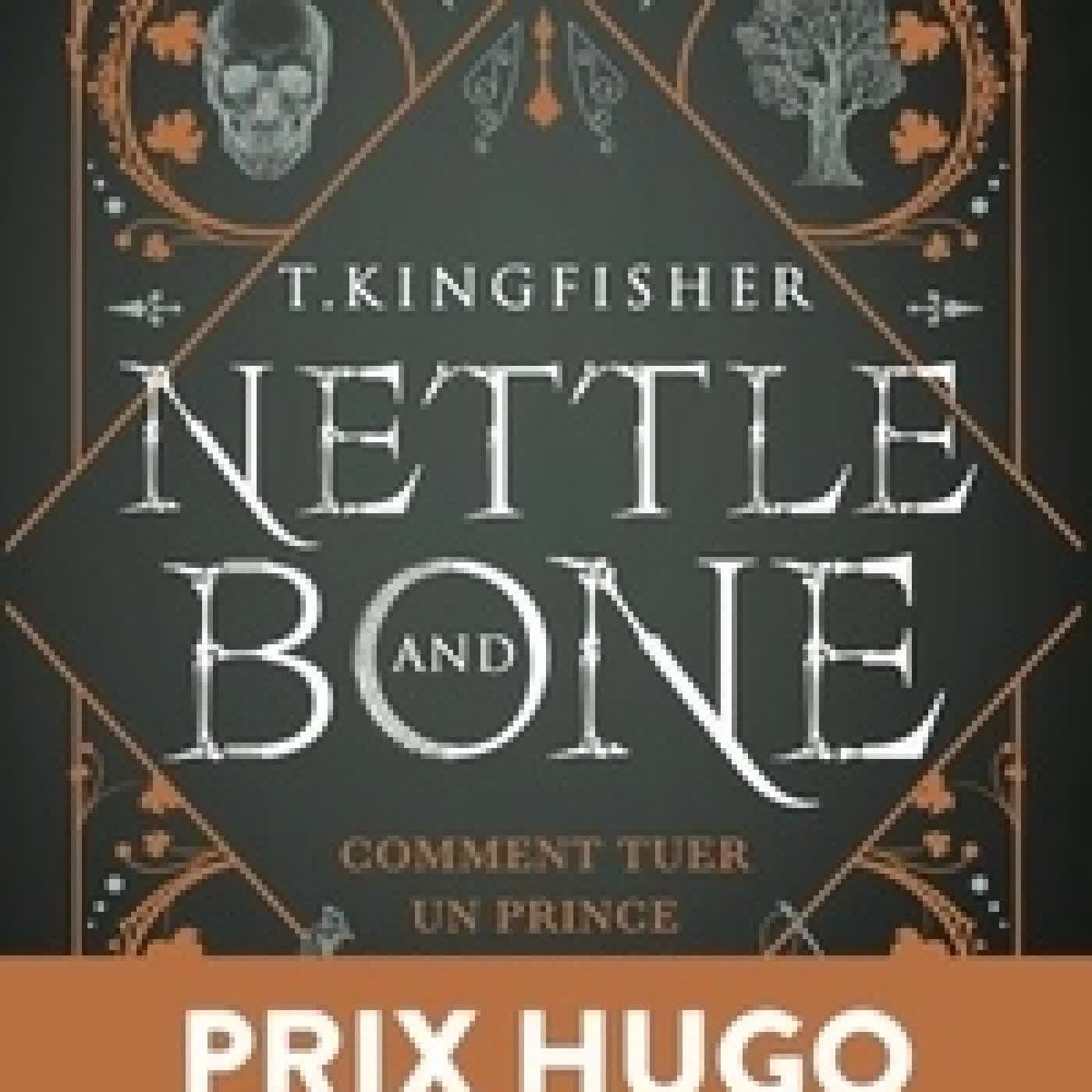 Lire en ligne : Nettle & Bone - Comment tuer un prince