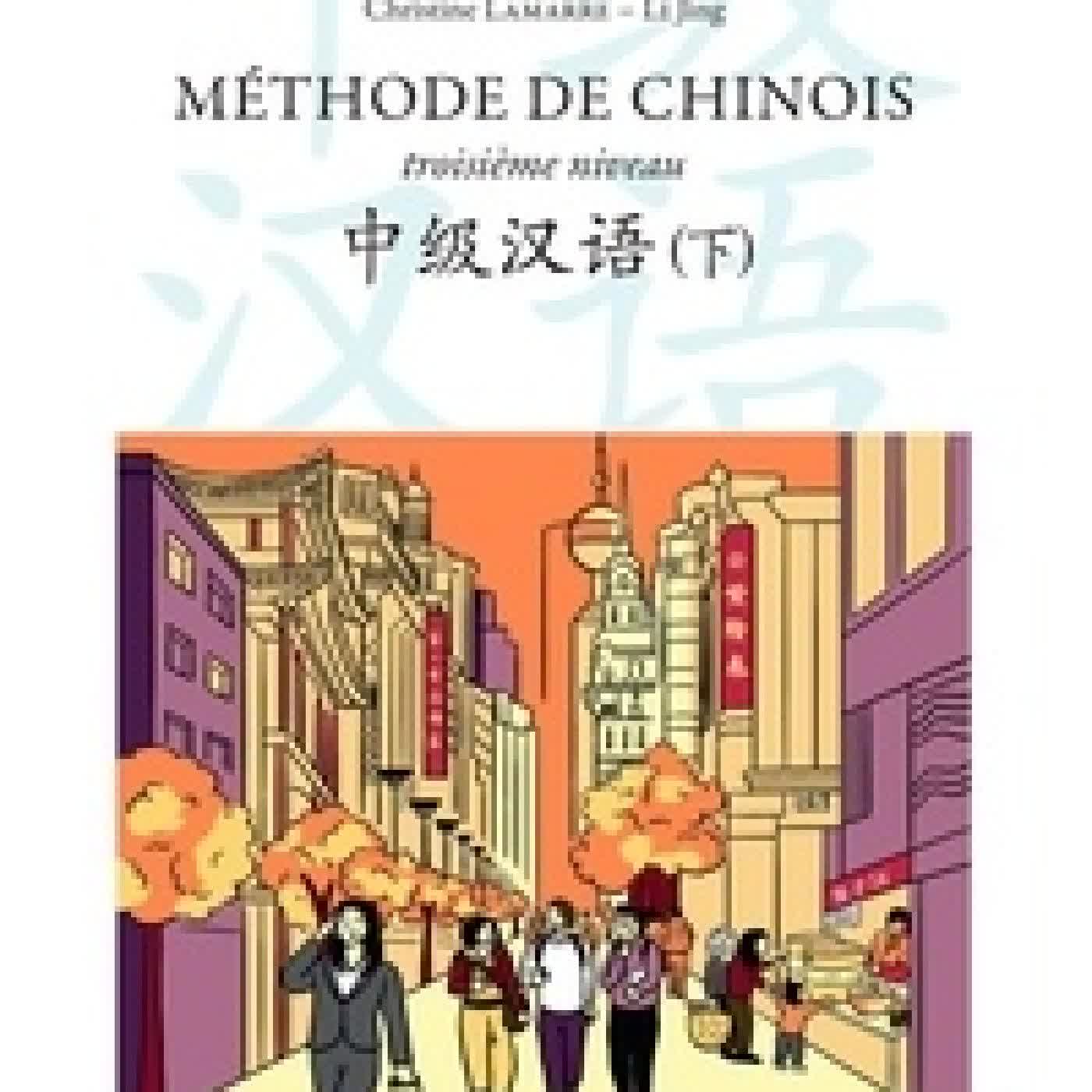 Télécharger Pdf Méthode de chinois troisième niveau