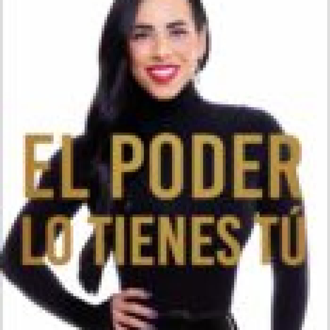 EL PODER LO TIENES TÚ CORAL MUJAES