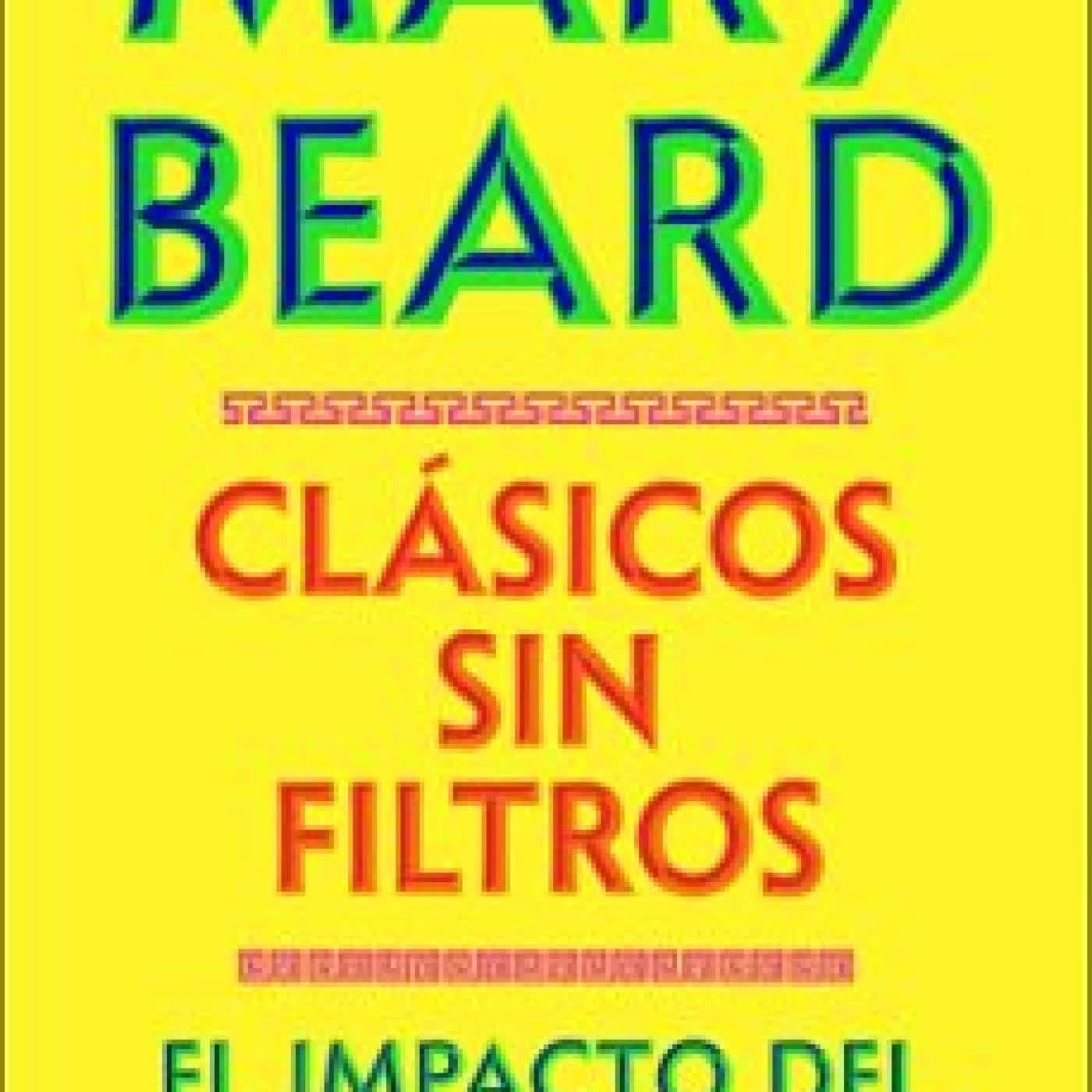 CLÁSICOS SIN FILTROS Mary Beard