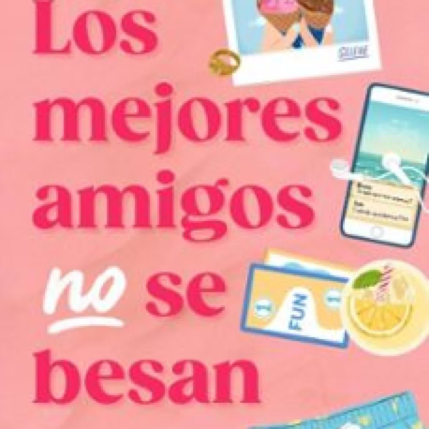 LOS MEJORES AMIGOS NO SE BESAN Nina Rovira