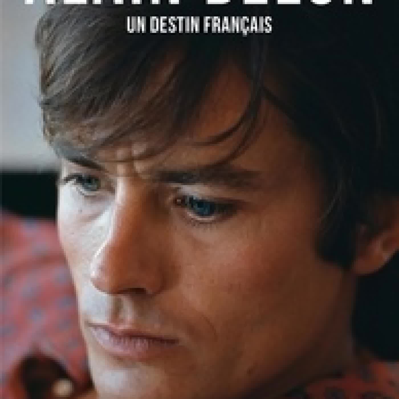 Lire en ligne : Alain Delon, un destin français