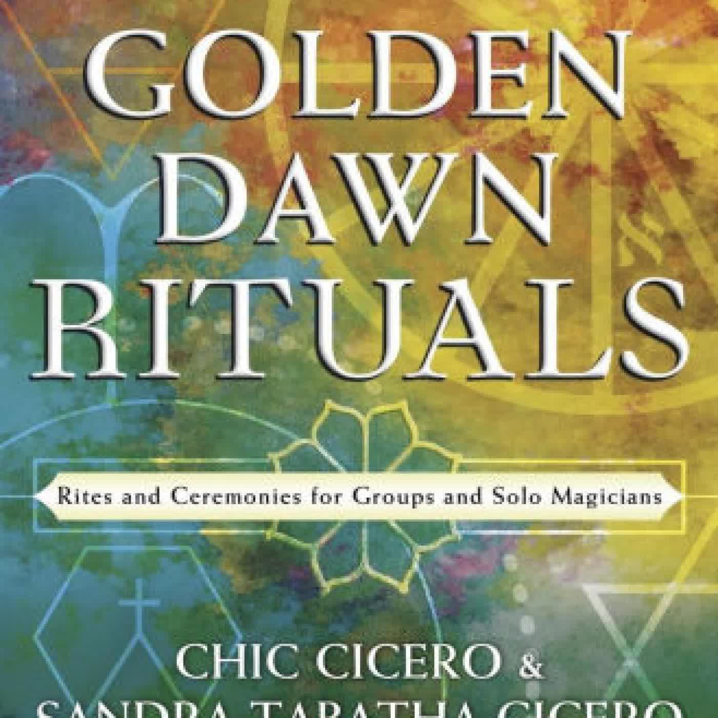 Golden Dawn Rituals: Rites and Ceremonies for Groups and Solo Magicians by Chic Cicero, Sandra Tabatha Cicero on Iphone New Format