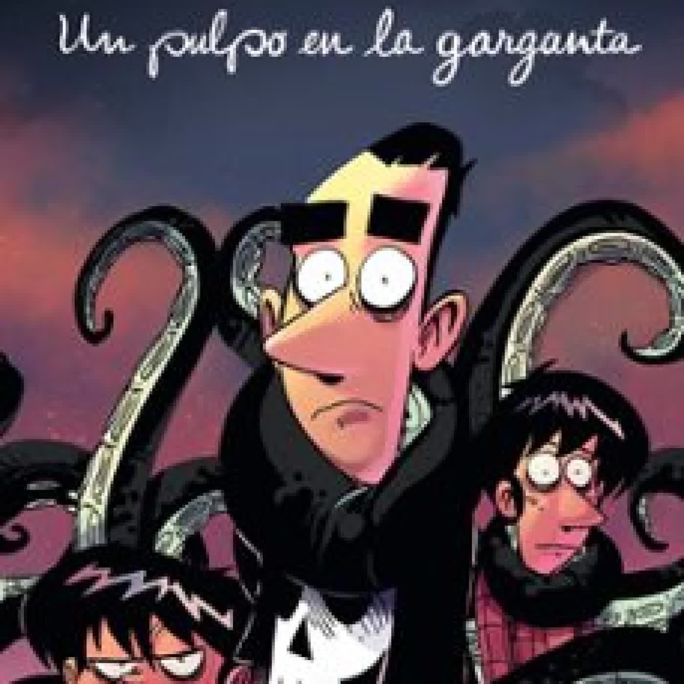UN PULPO EN LA GARGANTA