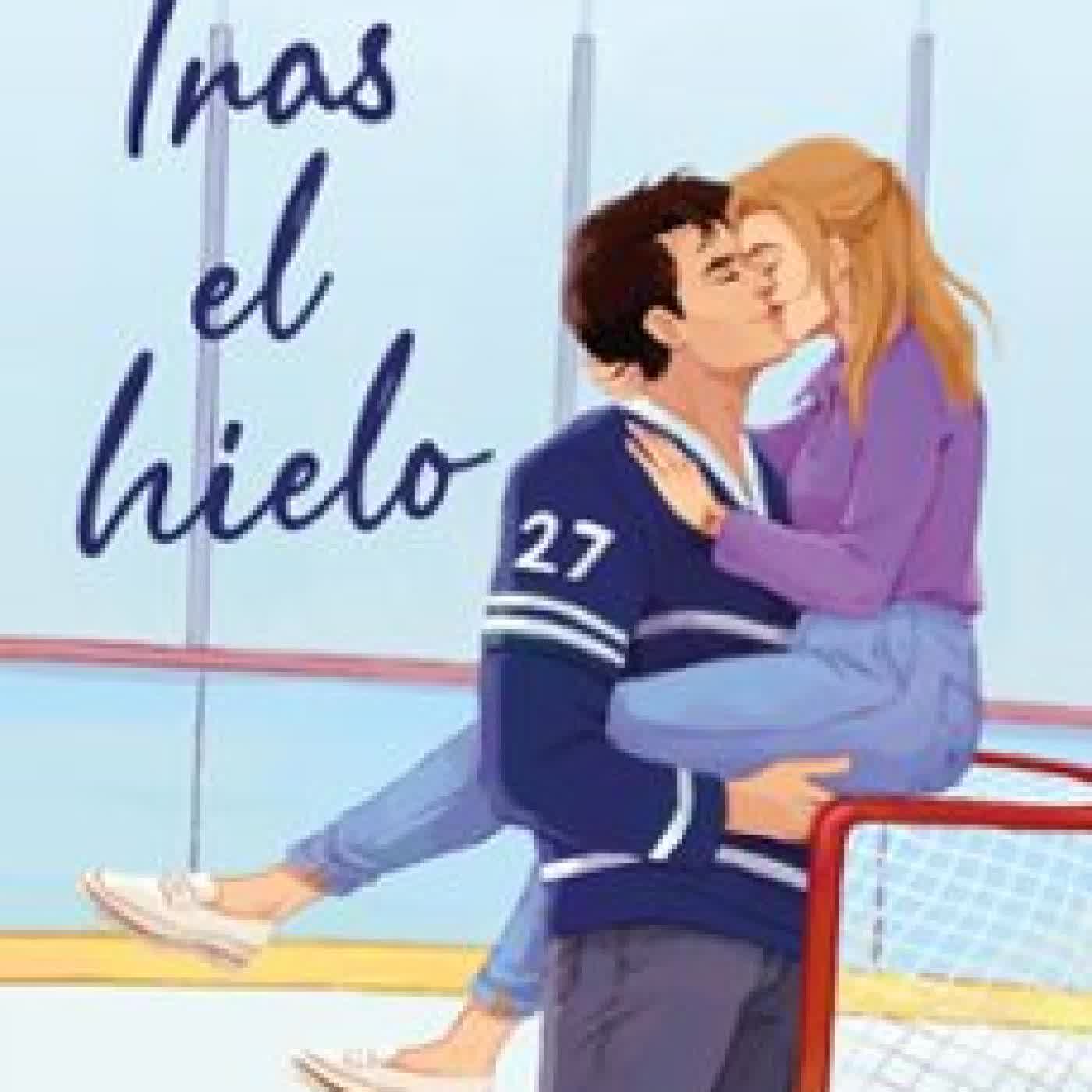 TRAS EL HIELO (VANCOUVER STORM, 1) Stephanie Archer