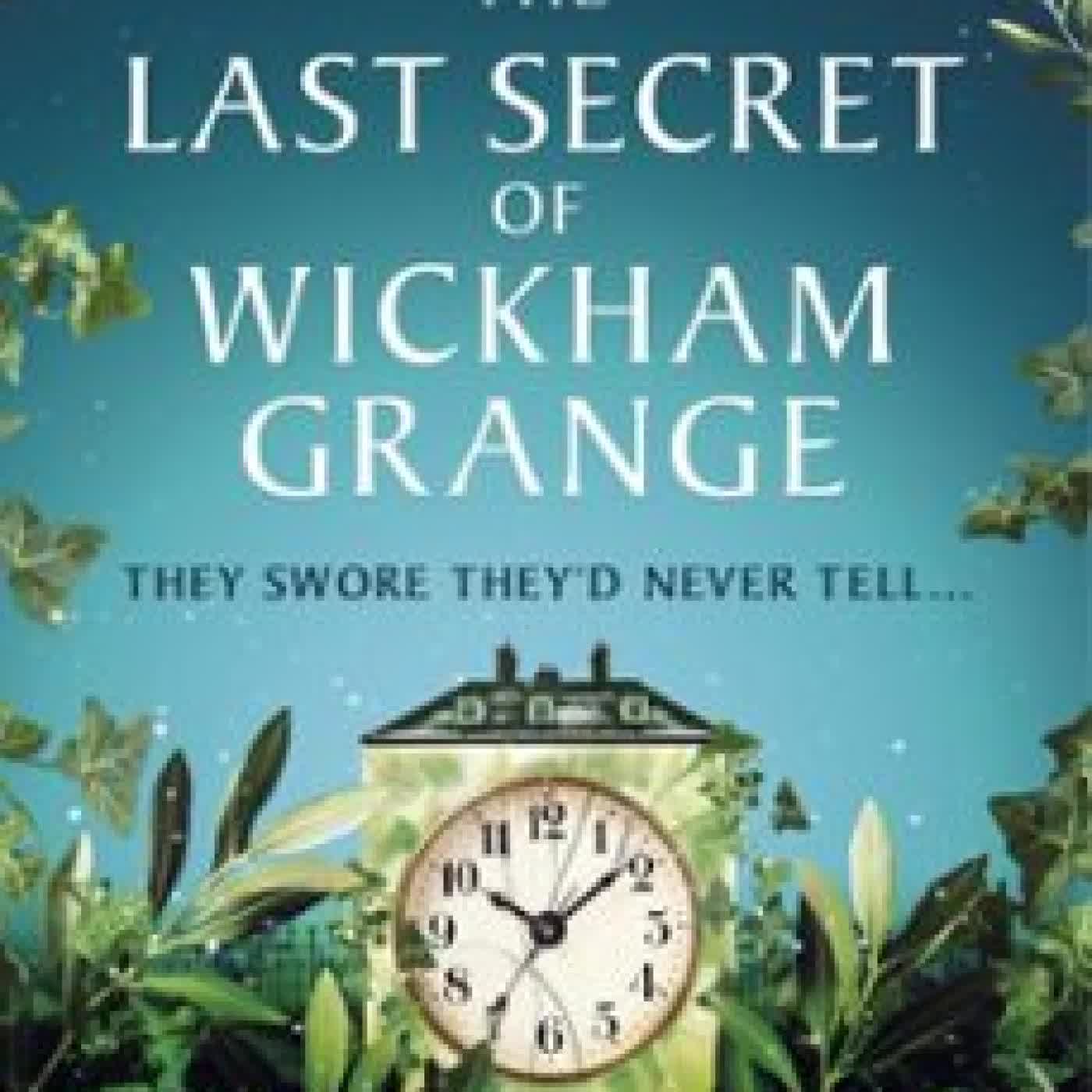 THE LAST SECRET OF WICKHAM GRANGE ZOE MANLOW