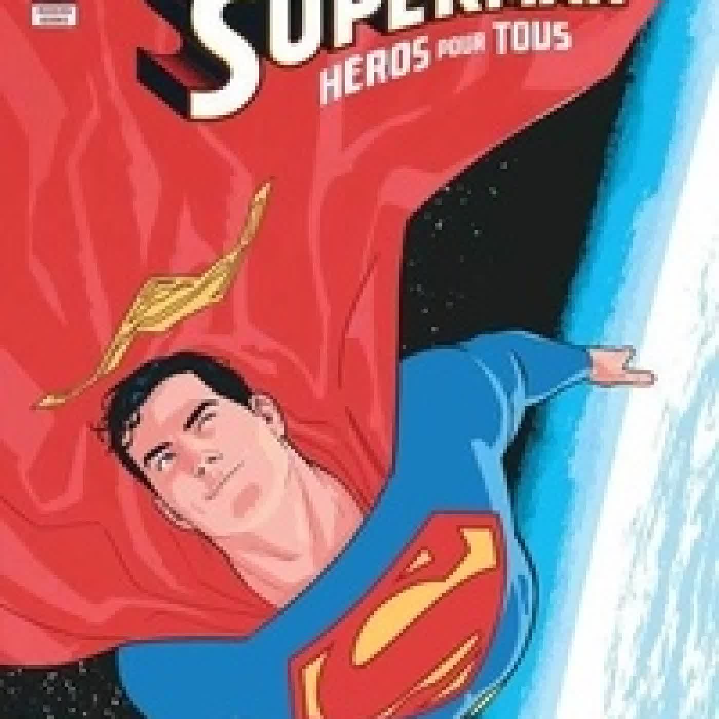 Télécharger Pdf Superman. Héros Pour Tous