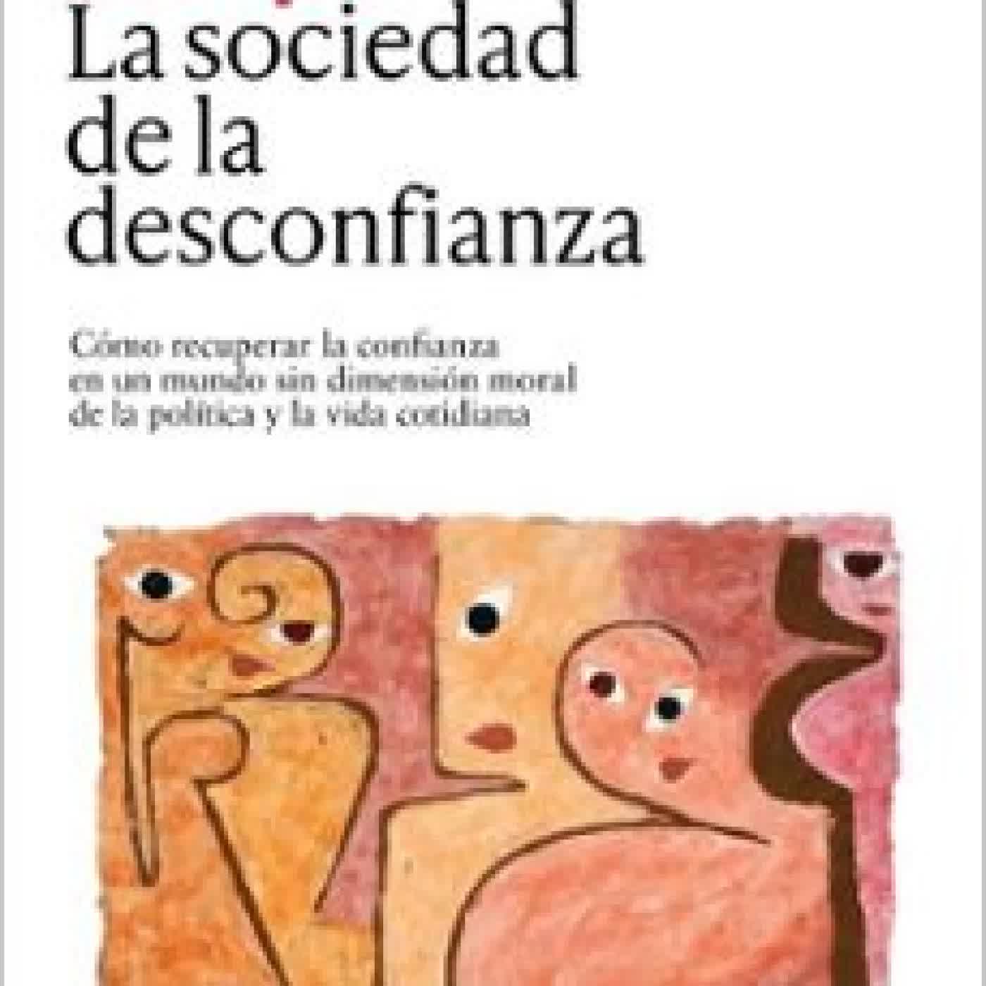 LA SOCIEDAD DE LA DESCONFIANZA Victoria Camps