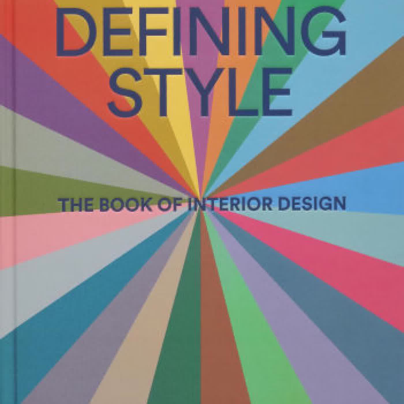 Defining Style: The Book of Interior Design by Joan Barzilay Freund, Asad Syrkett on Iphone New Format