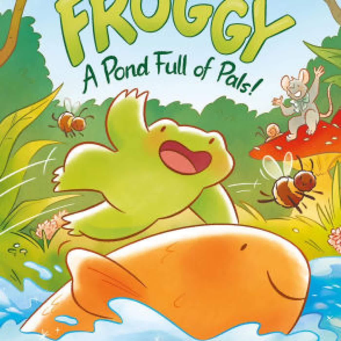 Froggy: A Pond Full of Pals! by Paige Walshe on Iphone New Format