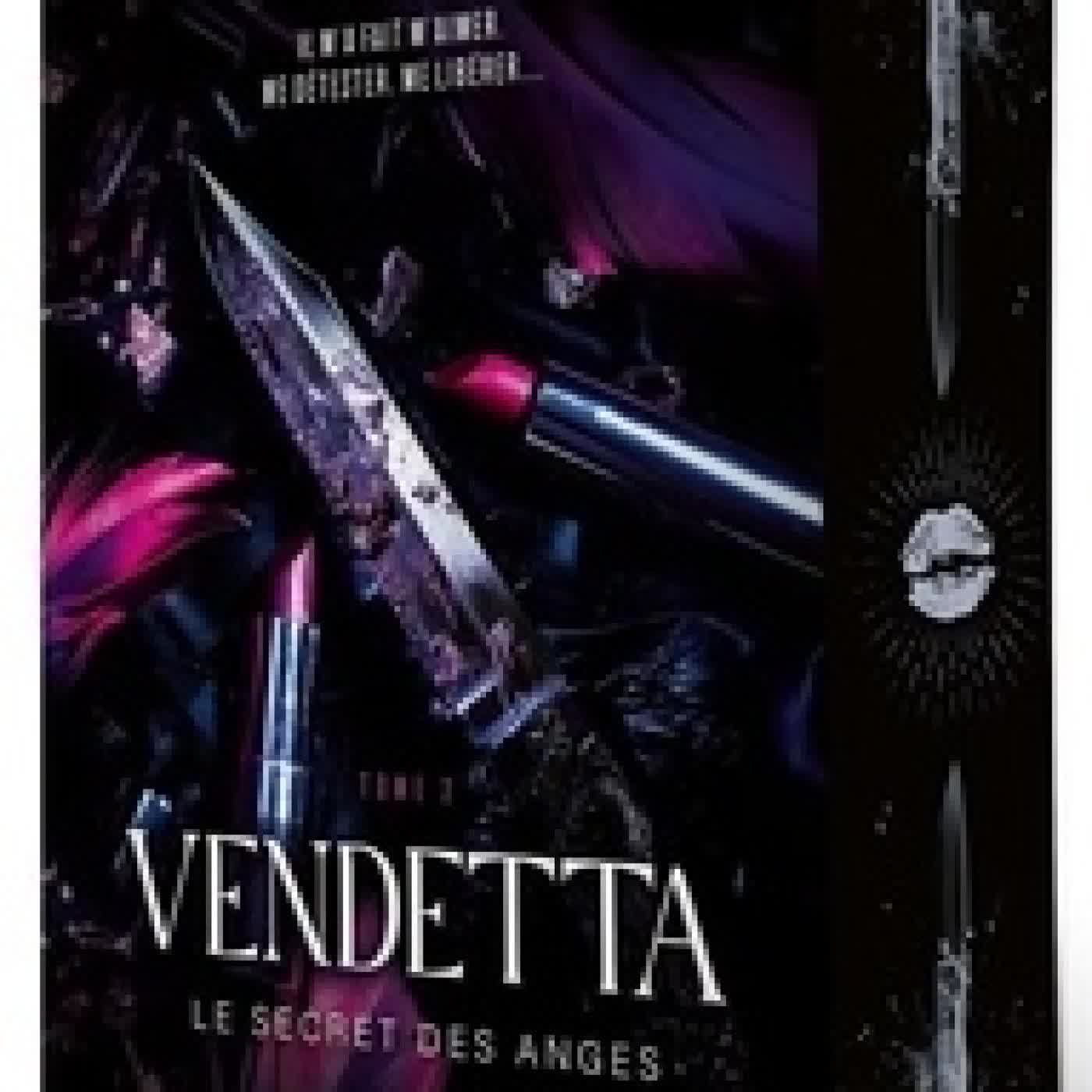 Lire en ligne : Le secret des anges Tome 2Vendetta