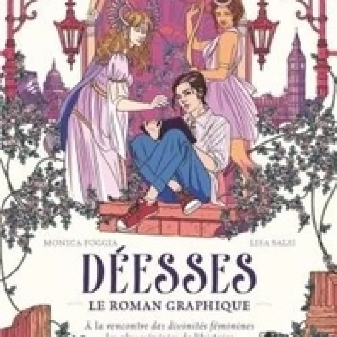 Télécharger Pdf Déesses, le roman graphique. A la rencontre des divinités féminines les plus vénérées de l'histoire