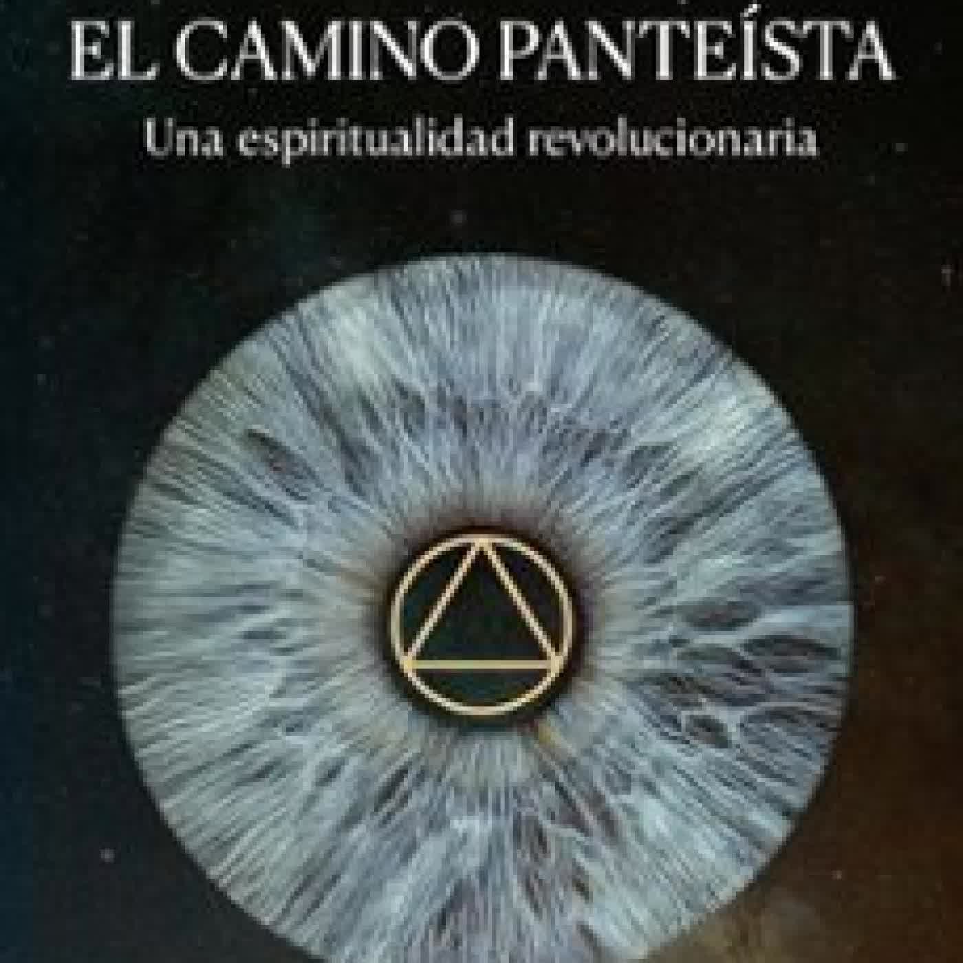 EL CAMINO PANTEISTA LUIS VILLAVICENCIO