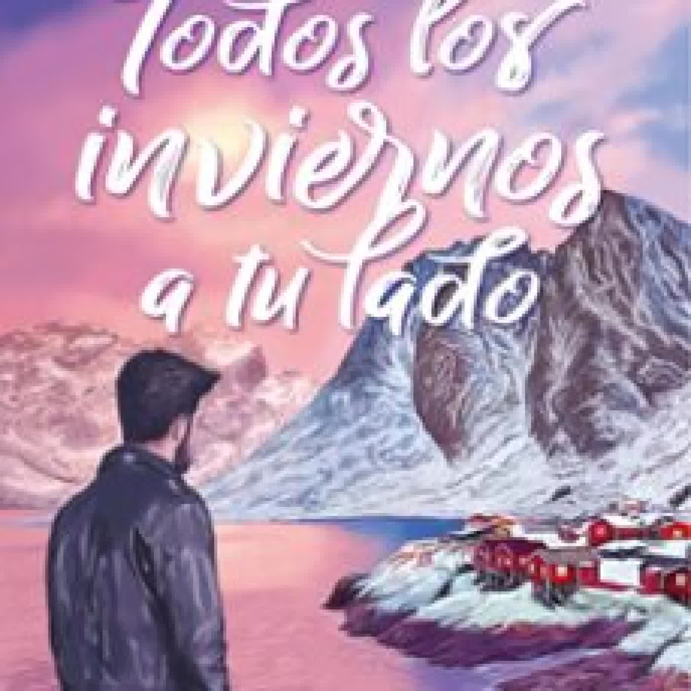 TODOS LOS INVIERNOS A TU LADO Ana Forner