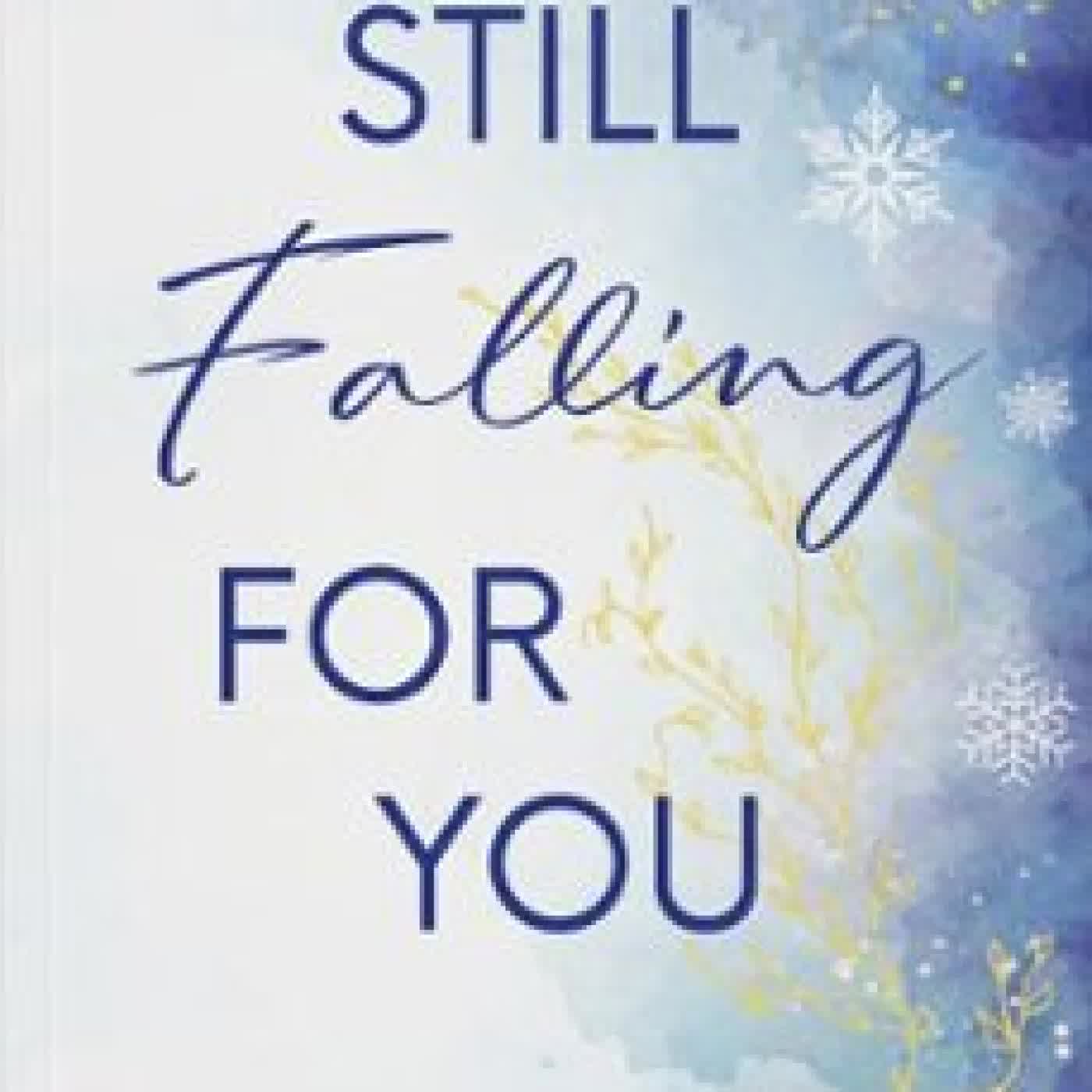 STILL FALLING FOR YOU LISA GERLAND