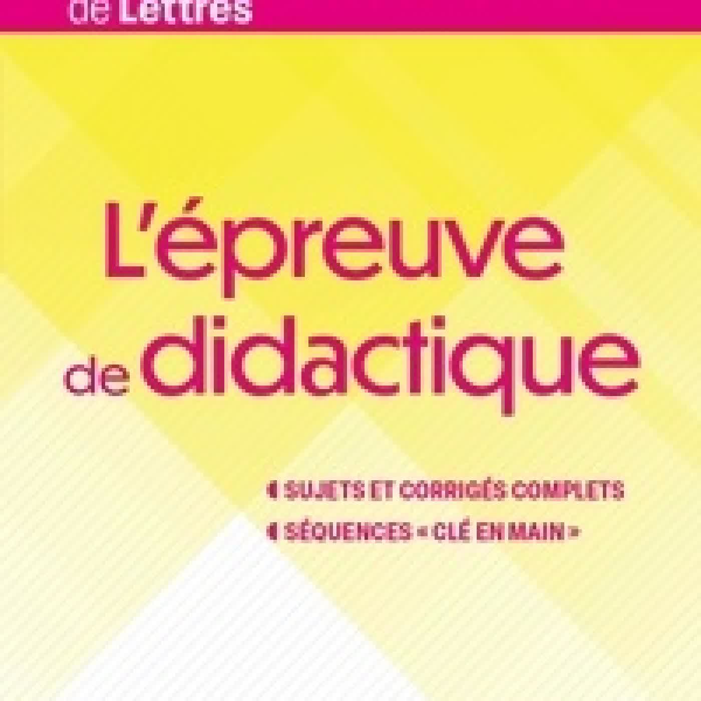 Télécharger Pdf L'épreuve de didactique. Agrégation et CAPES internes de Lettres