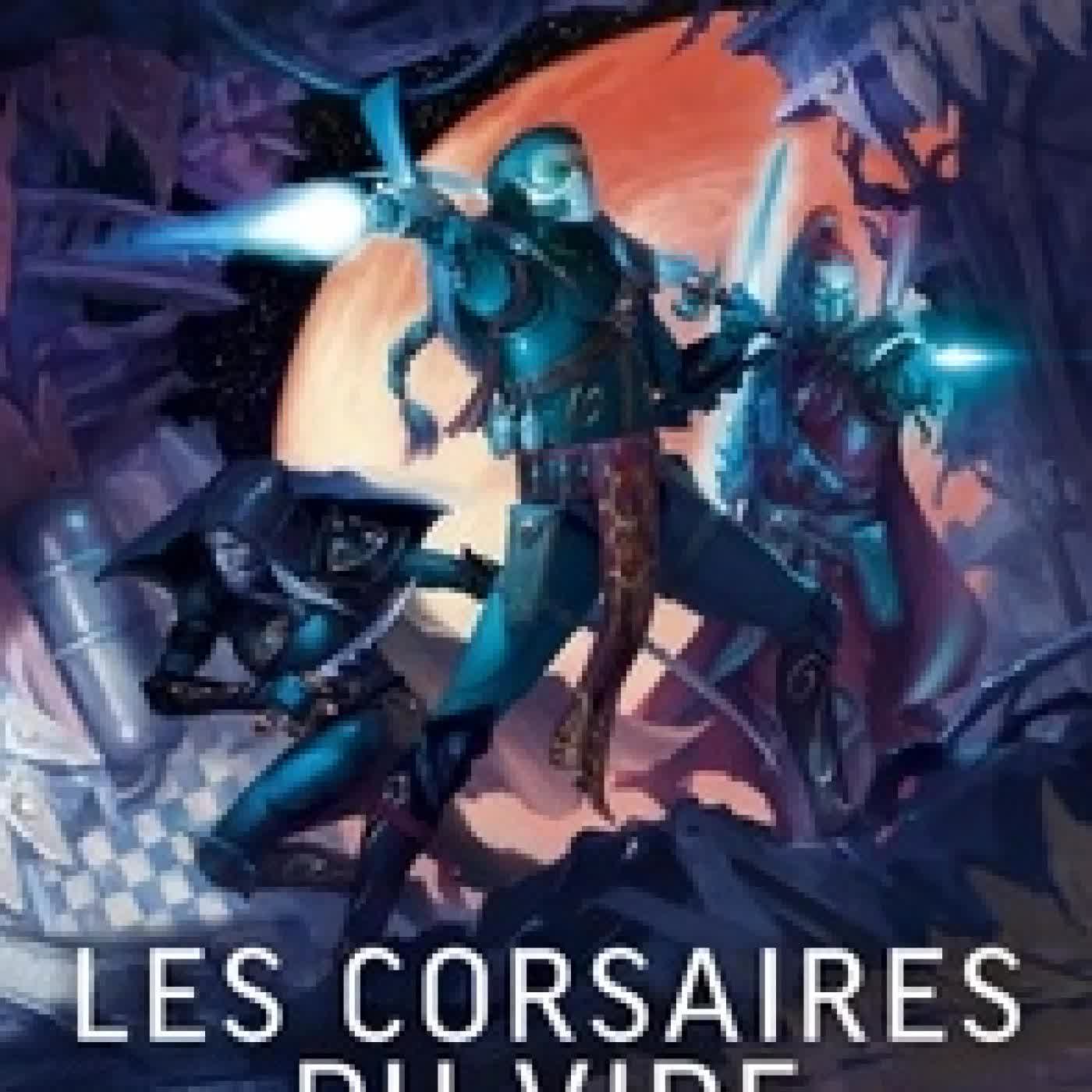 Télécharger Pdf Les corsaires du vide