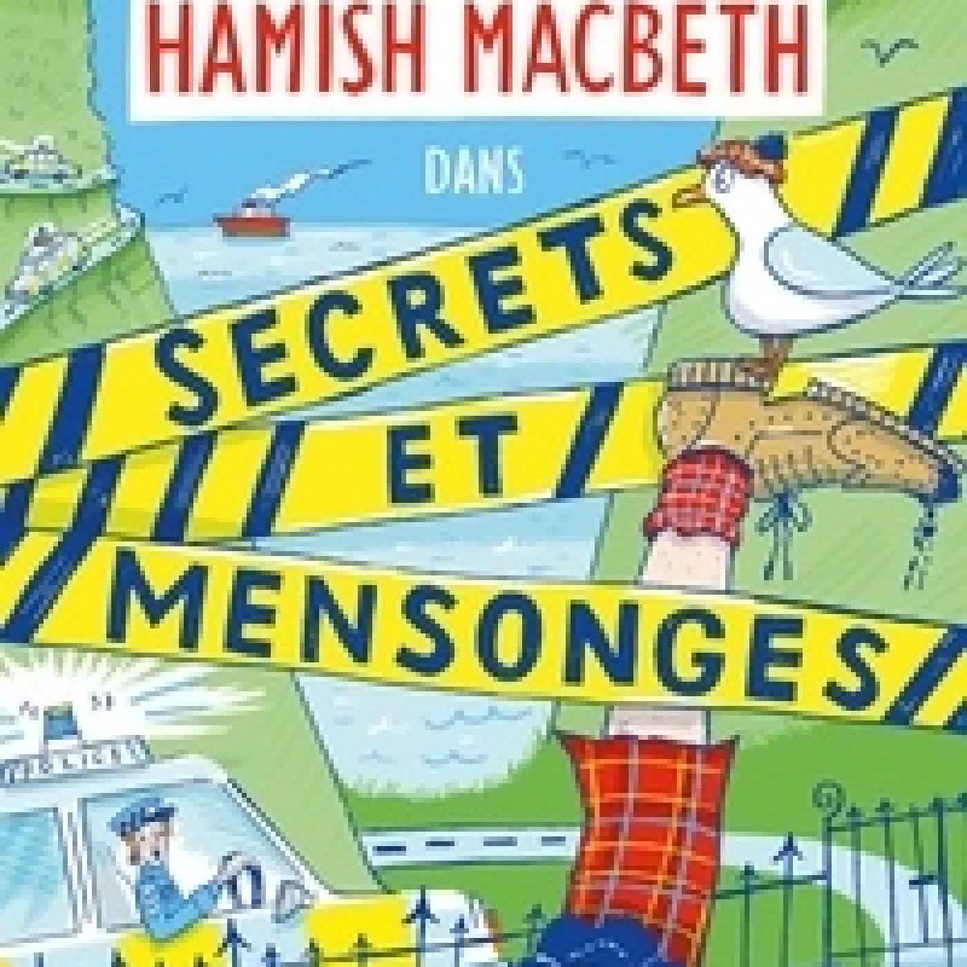 Télécharger Pdf Hamish Macbeth Tome 30Secrets et mensonges