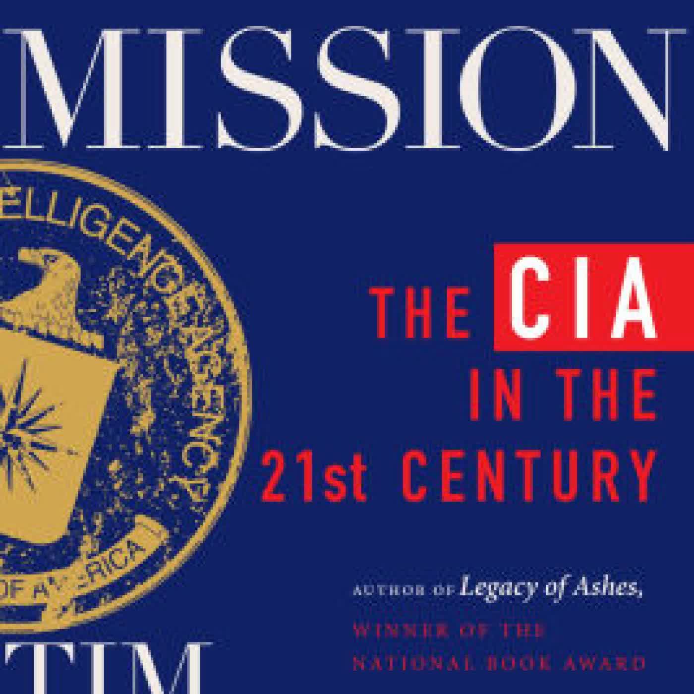 The Mission: The CIA in the 21st Century by Tim Weiner on Iphone New Format