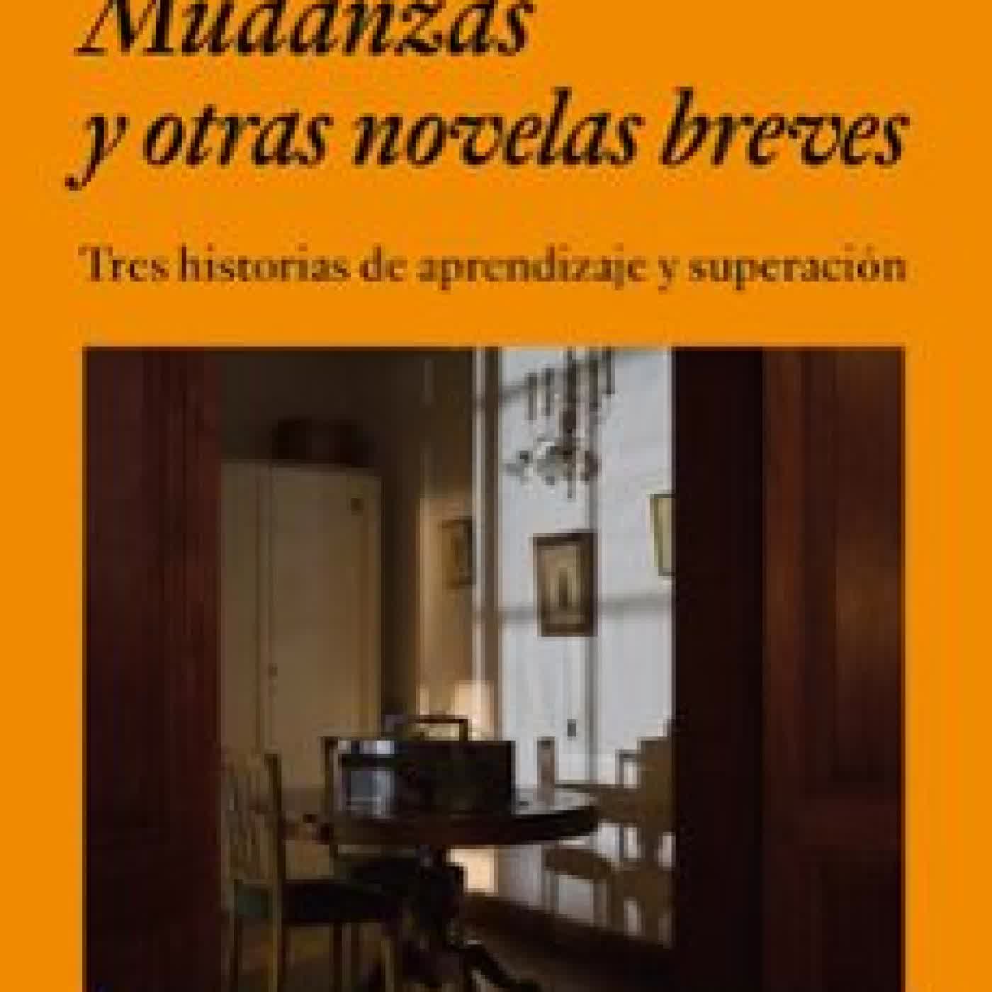 MUDANZAS Y OTRAS NOVELAS BREVES Hebe Uhart