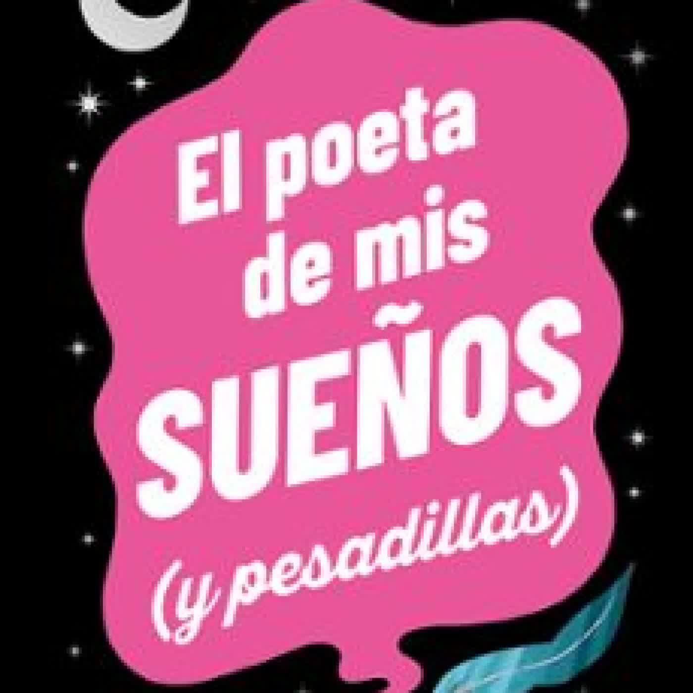 EL POETA DE MIS SUEÑOS (Y PESADILLAS) SOFIA SHELLEY