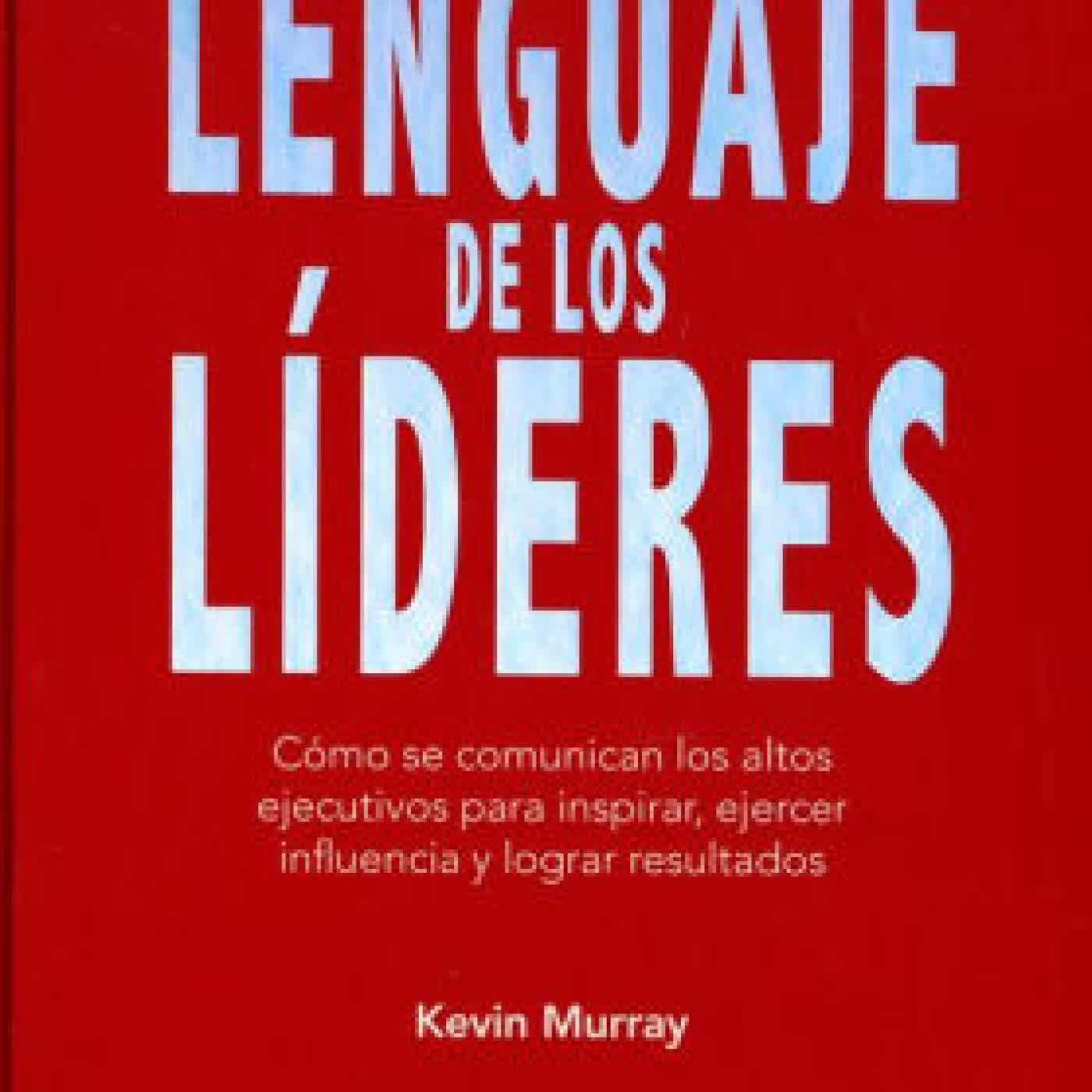 El Lenguaje De Los Lideres by Kevin Murray on Iphone New Format