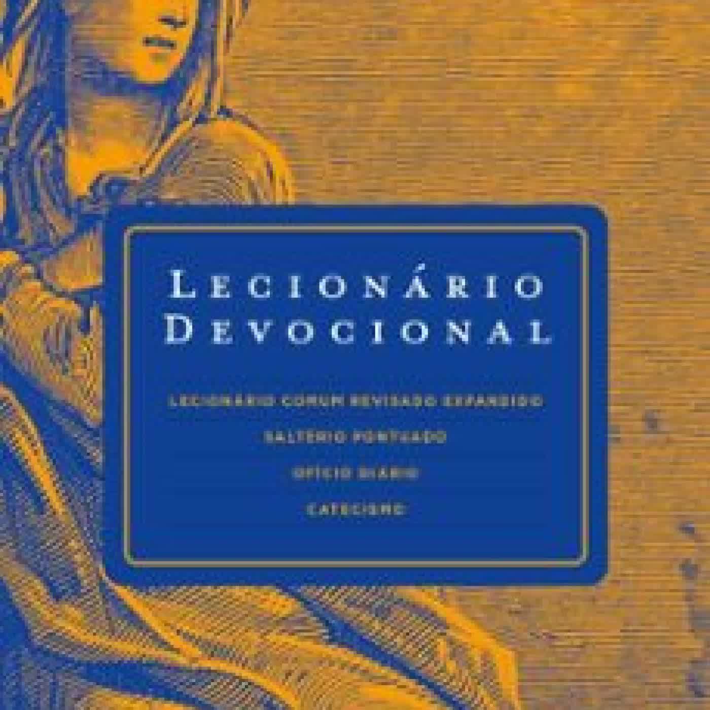 LECIONÁRIO DEVOCIONAL – PLANO DE LEITURA BÍBLICA TRIENAL COM SALMOS E ORAÇÃO, ORGANIZADO PELO CALENDÁRIO LITÚRGICO CRISTÃO DANIEL DE LIMA VIEIRA, PEDRO HENRIQUE CARVALHO