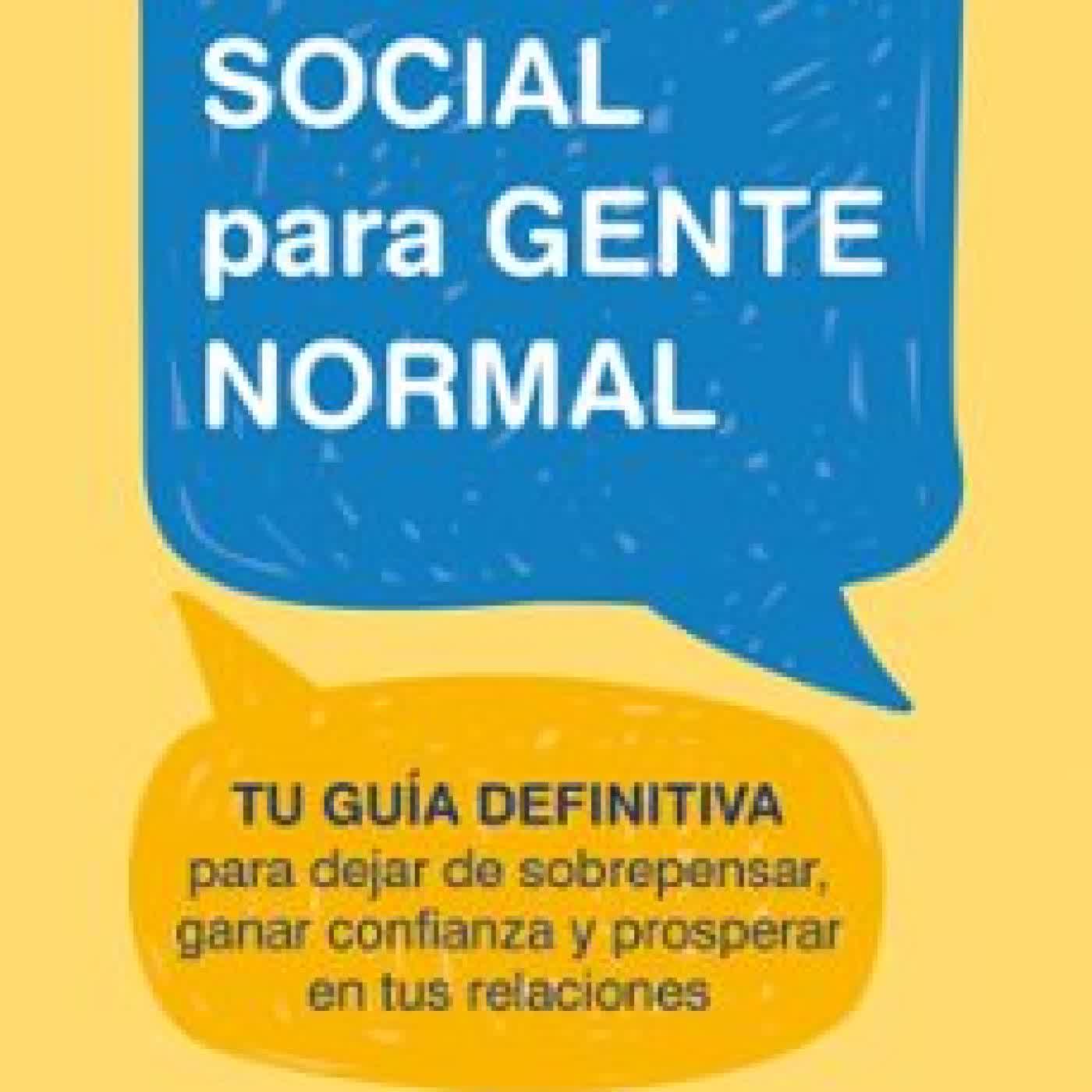 ANSIEDAD SOCIAL PARA GENTE NORMAL MEGAN ASHLEY SMITH