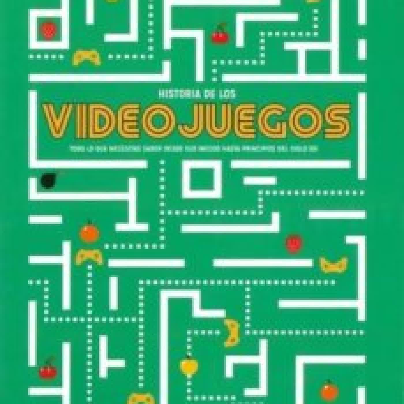 HISTORIA DE LOS VIDEOJUEGOS: TODO LO QUE NECESITAS SABER DESDE SU S INICIOS HASTA PRINCIPIOS DEL SIGLO XXI YANN LEBIHAN