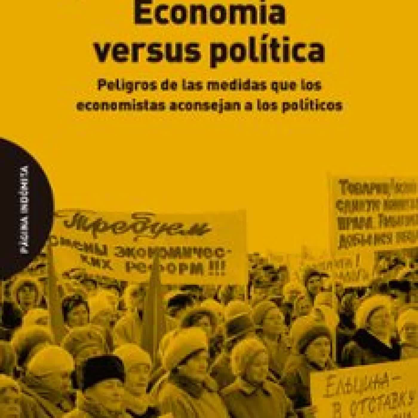ECONOMÍA VERSUS POLÍTICA Daron Acemoglu