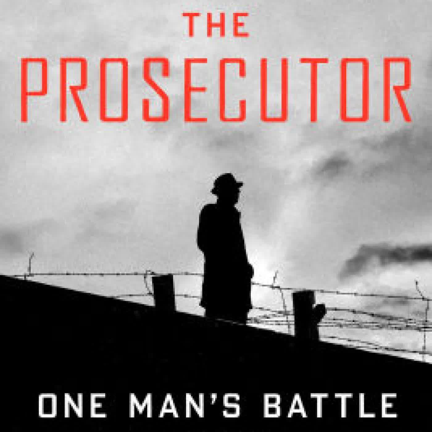 Read online: The Prosecutor: One Man's Battle to Bring Nazis to Justice by Jack Fairweather