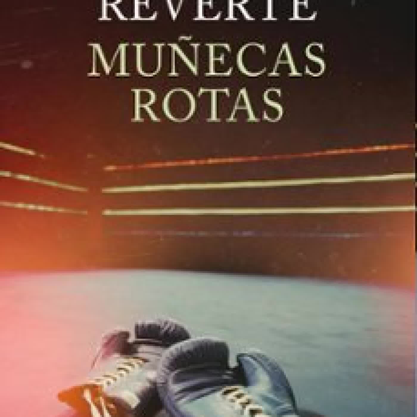 MUÑECAS ROTAS Javier Reverte