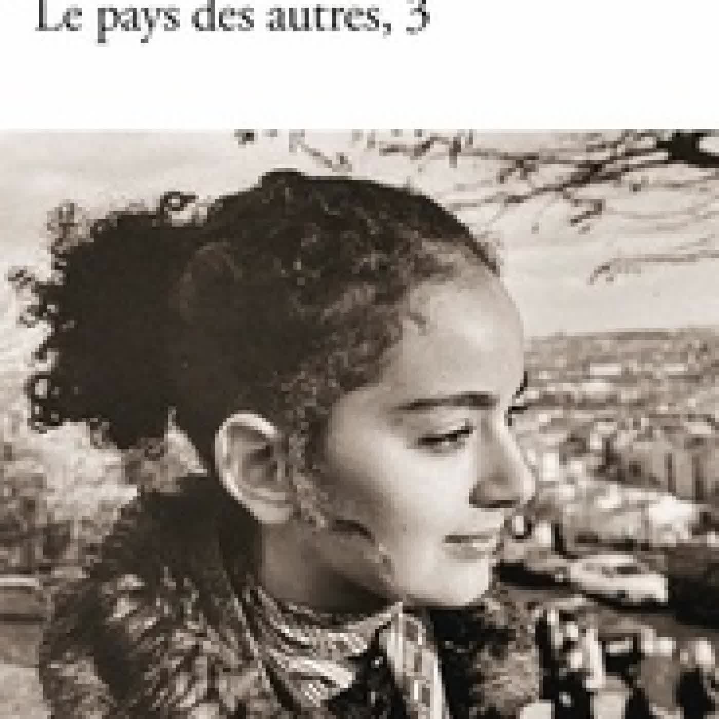 Télécharger Pdf Le pays des autres Tome 3J'emporterai le feu