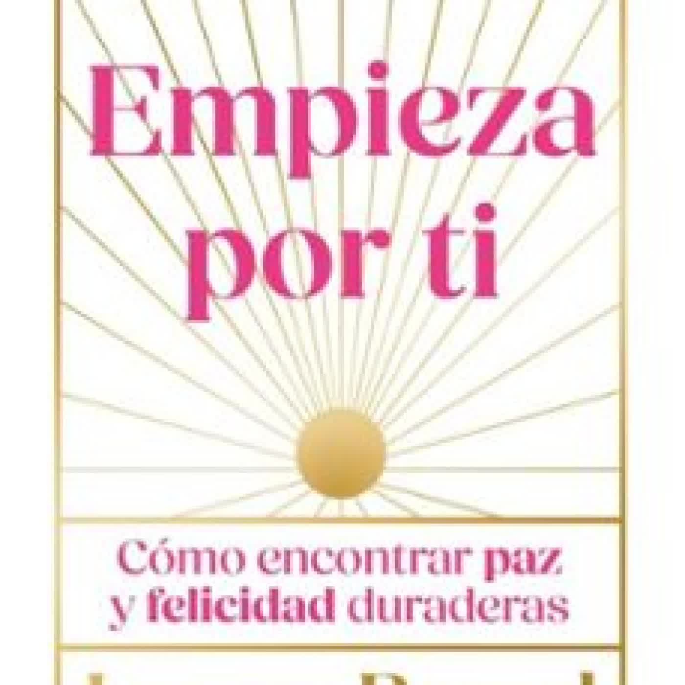 EMPIEZA POR TI LORENA BERNAL