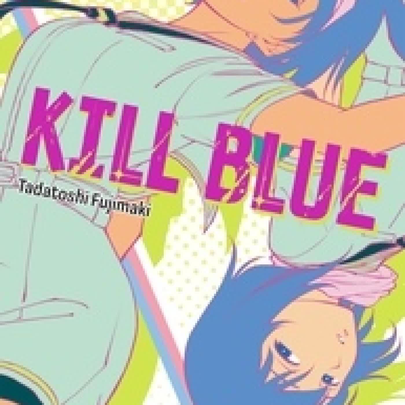 Télécharger Pdf Kill Blue Tome 5